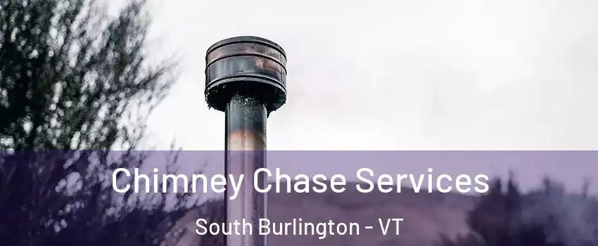  Chimney Chase Services South Burlington - VT