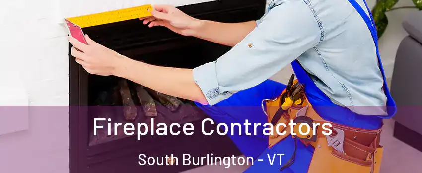  Fireplace Contractors South Burlington - VT