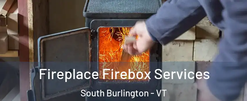  Fireplace Firebox Services South Burlington - VT