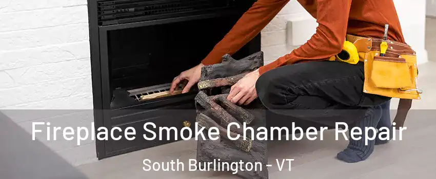  Fireplace Smoke Chamber Repair South Burlington - VT