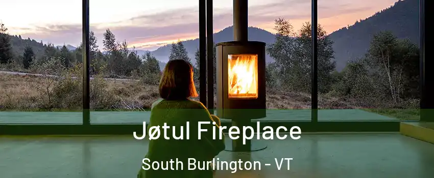  Jøtul Fireplace South Burlington - VT