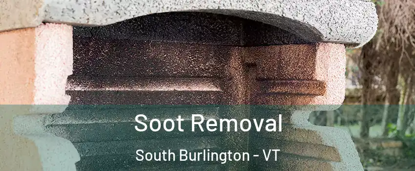  Soot Removal South Burlington - VT