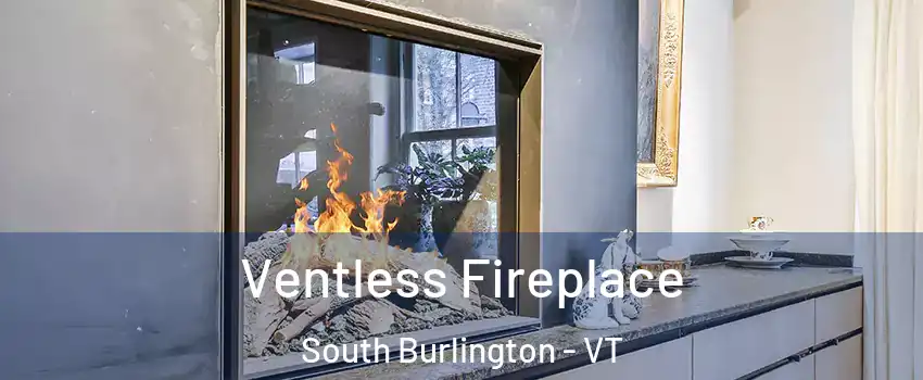  Ventless Fireplace South Burlington - VT